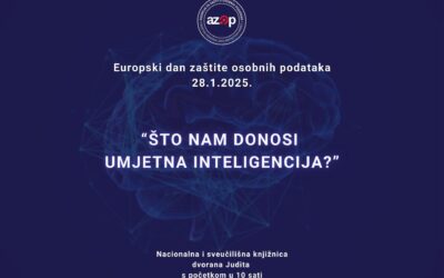 Obilježavanje Europskog dana zaštite osobnih podataka: “Što nam donosi umjetna inteligencija?”